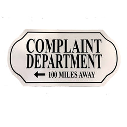 Complaint Department Sign - Wilco